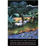 The Return of the Unicorns by Dinerstein, Eric, 9780231084505