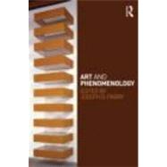 Art and Phenomenology by Parry; Joseph D., 9780415774505