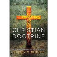 Christian Doctrine by Guthrie, Shirley C.; McKim, Donald K., 9780664264505