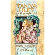Sing the Four Quarters/Fifth Quarter by Huff, Tanya, 9780756404505