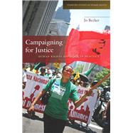 Campaigning for Justice by Becker, Jo, 9780804774505
