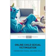 Online Child Sexual Victimisation by May-Chahal, Corinne; Kelly, Emma, 9781447354505