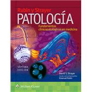 Rubin y Strayer. Patologa Fundamentos clinicopatolgicos en medicina by Strayer, David S.; Rubin, Emanuel, 9788416654505