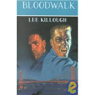 Blood Walk by Killough, Lee, 9780965834506