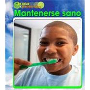Mantenerse sano / Staying Healthy by Schaefer, Adam, 9781432944506