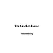 The Crooked House by Fleming, Brandon, 9781435394506