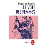Le Vote des femmes by Hubertine Auclert, 9782253104506