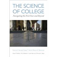 The Science of College Navigating the First Year and Beyond by Herzog, Patricia S.; Harris, Casey T.; Morimoto, Shauna A.; Barker, Shane W.; Wheeler, Jill G.; Barnum, A. Justin; Boyd, Terrance L., 9780190934507