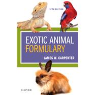 Exotic Animal Formulary by Carpenter, James W.; Marion, Christopher J., 9780323444507