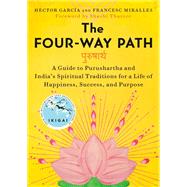 The Four-Way Path by Hctor Garca; Francesc Miralles, 9780593654507