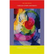 Through Other Continents by Dimock, Wai Chee, 9780691114507