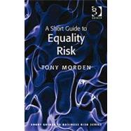 A Short Guide to Equality Risk by Morden,Tony, 9781409404507