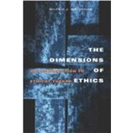 The Dimensions of Ethics by Waluchow, Wilfrid J., 9781551114507