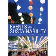 Events and Sustainability by Holmes; Kirsten, 9780415744508
