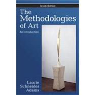 The Methodologies of Art: An Introduction by Adams,Laurie Schneider, 9780813344508