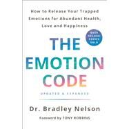 The Emotion Code by Nelson, Bradley, Dr., 9781250214508