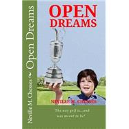 Open Dreams by Chesses, Neville M., 9781502384508