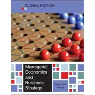 Managerial Economics and Business Strategy by Baye, Michael R.; Prince, Jeffrey T.; Squalli, Jay (CON), 9780077154509