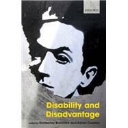 Disability and Disadvantage by Brownlee, Kimberley; Cureton, Adam, 9780199234509