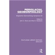 Periglacial Geomorphology by Dixon, John C.; Abrahams, Athol D., 9780367464509