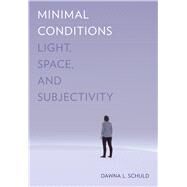 Minimal Conditions by Schuld, Dawna L., 9780520294509