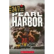Pearl Harbor: The U.S. Enters World War II (24/7: Goes to War) by Dougherty, Steve, 9780531254509