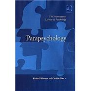 Parapsychology by Watt,Caroline;Wiseman,Richard, 9780754624509