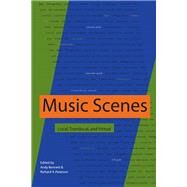 Music Scenes by Bennett, Andy; Peterson, Richard A., 9780826514509