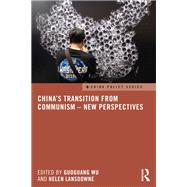 China's Transition from Communism  New Perspectives by Author, 9781315714509