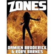 Zones by Damien Broderick, 9781434444509
