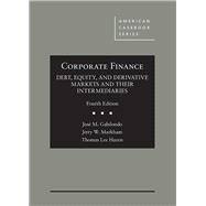 Corporate Finance by Gabilondo, Jose M.; Markham, Jerry W.; Hazen, Thomas Lee, 9781634594509