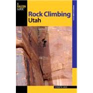 Rock Climbing Utah by Green, Stewart M., 9780762744510