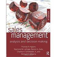 Sales Management: Analysis and Decision Making by Ingram, Thomas N., 9780765644510