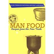Man Food by Sloss Furnaces National Historic Landmar, 9780817354510