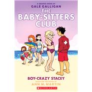 Boy-Crazy Stacey: A Graphic Novel (The Baby-sitters Club #7) by Martin, Ann M.; Galligan, Gale, 9781338304510