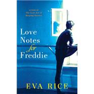 Love Notes for Freddie by Rice, Eva, 9781782064510