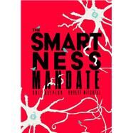 The Smartness Mandate by Halpern, Orit; Mitchell, Robert, 9780262544511