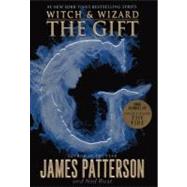 The Gift by Patterson, James; Rust, Ned, 9780606234511