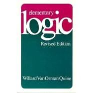 Elementary Logic by Quine, W. V., 9780674244511