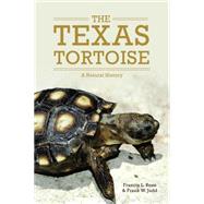 The Texas Tortoise by Rose, Francis L.; Judd, Frank W., 9780806144511