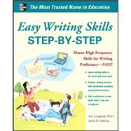 Easy Writing Skills Step-by-Step by Longknife, Ann; Sullivan, K. D., 9780071774512