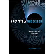 Creatively Undecided by Fisch, Menachem, 9780226514512