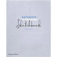 Gateways to Drawing Sketchbook by Gardner, Stephen CP, 9780500294512