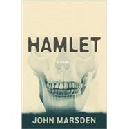 Hamlet by Marsden, John, 9780763644512