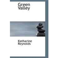 Green Valley by Reynolds, Katharine, 9781426494512