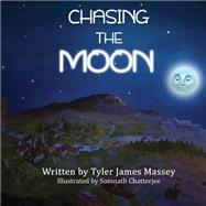 Chasing the Moon by Massey, Tyler James, 9781505904512