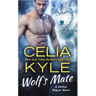 Wolf's Mate by Celia Kyle, 9781538744512