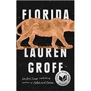 Florida by Groff, Lauren, 9781594634512
