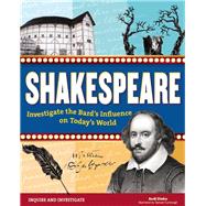 Shakespeare Investigate the Bard's Influence on Today's World by Diehn, Andi; Carbaugh, Samuel, 9781619304512
