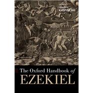 The Oxford Handbook of Ezekiel by Carvalho, Corrine, 9780190634513